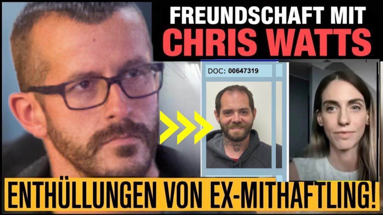 Die Geheimnisse von Chris Watts: Ein Mithäftling erzählt