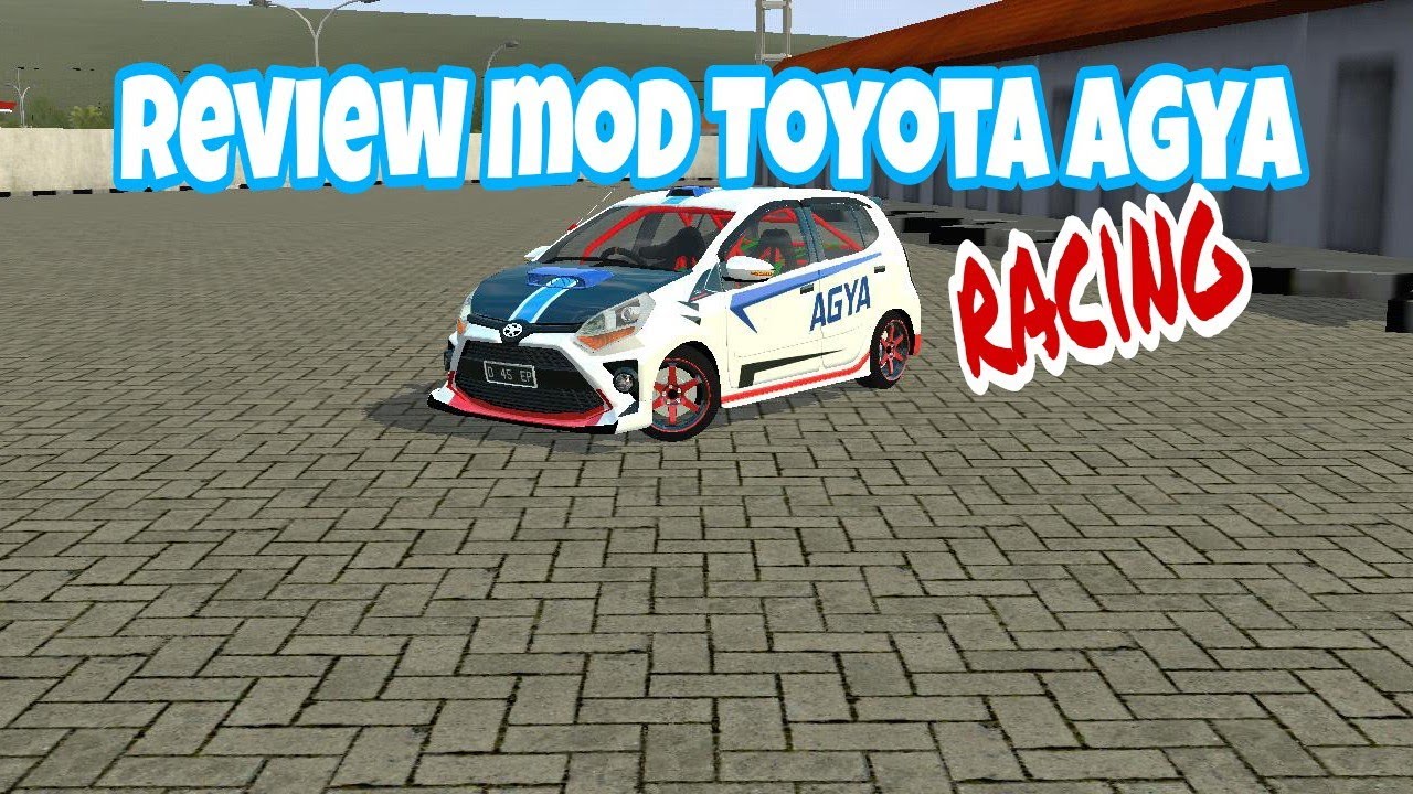 Review mod toyota agya racing‼️| Review Mod Bussid