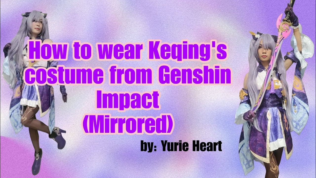 How to wear Keqing's costume from Genshin impact (Mirrored tutorial)