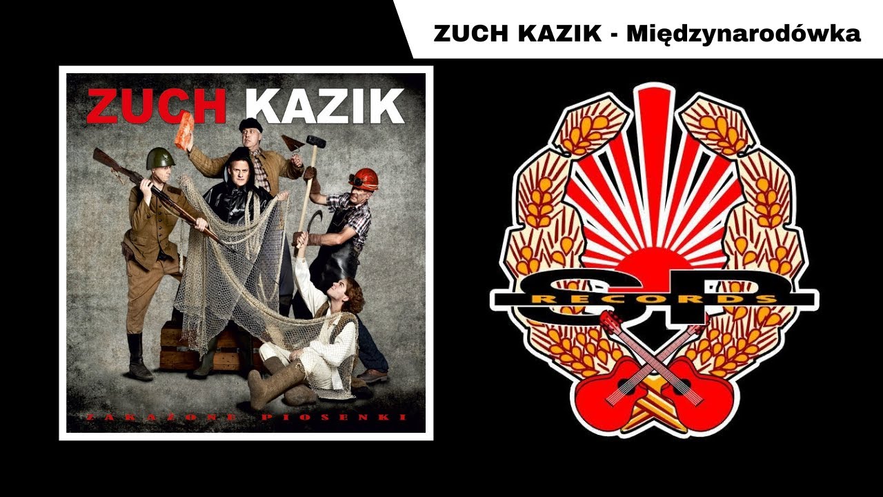 ZUCH KAZIK - Międzynarodówka [OFFICIAL AUDIO]