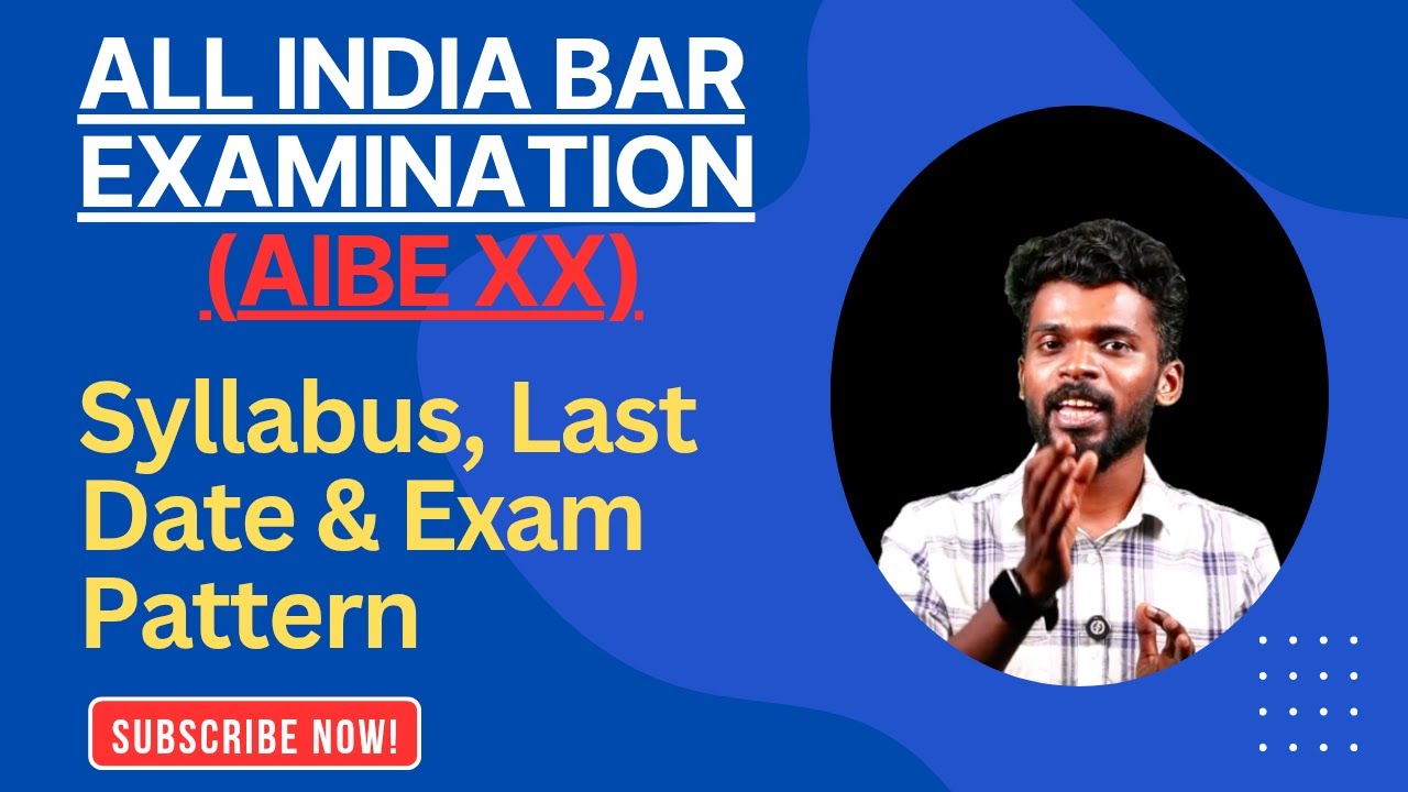 AIBE 2025 | Syllabus, Exam Pattern & Last Date | All India Bar Examination 2025 | AIBE XX | BCI