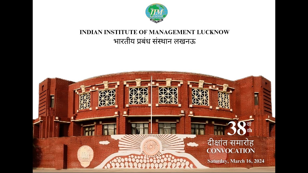 LIVE 38th Convocation, IIM Lucknow