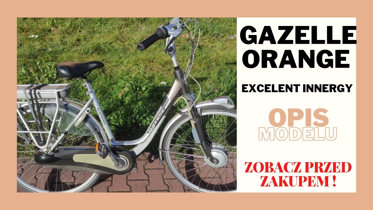 Kultowy rower elektryczny GAZELLE ORANGE EXCELENT INNERGY 36V opis roweru- zalety/ wady