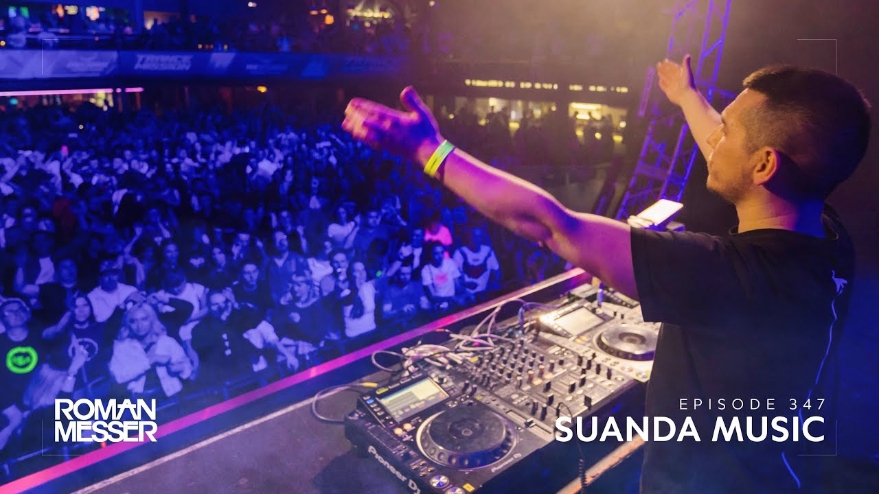 Roman Messer - Suanda Music 347 [#SUANDA​​]