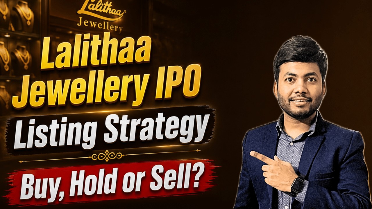 Lalithaa Jewellery IPO Listing Strategy | Pre Open Levels | Buy, Hold or Sell