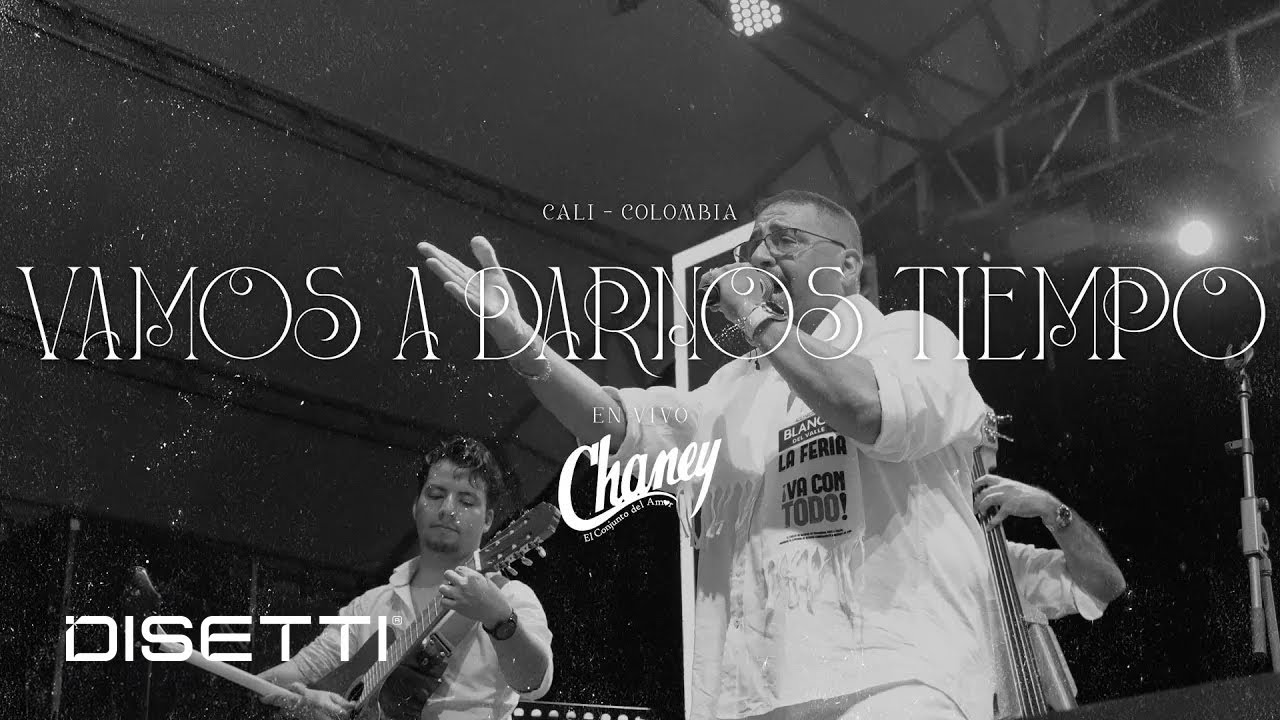 Conjunto Chaney - Vamos A Darnos Tiempo (En Vivo) | Salsa Romantica