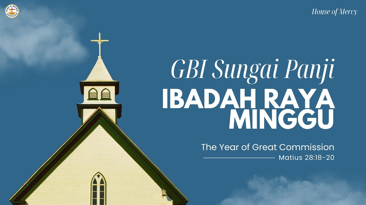 Ibadah Raya Minggu 25 Januari 2026 - GBI Sungai Panji