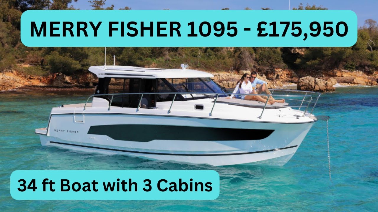 Boat Tour - 2018 JEANNEAU MERRY FISHER 1095 - £175,950. Sleeps 8, in 3 cabins, in a 34 foot boat!