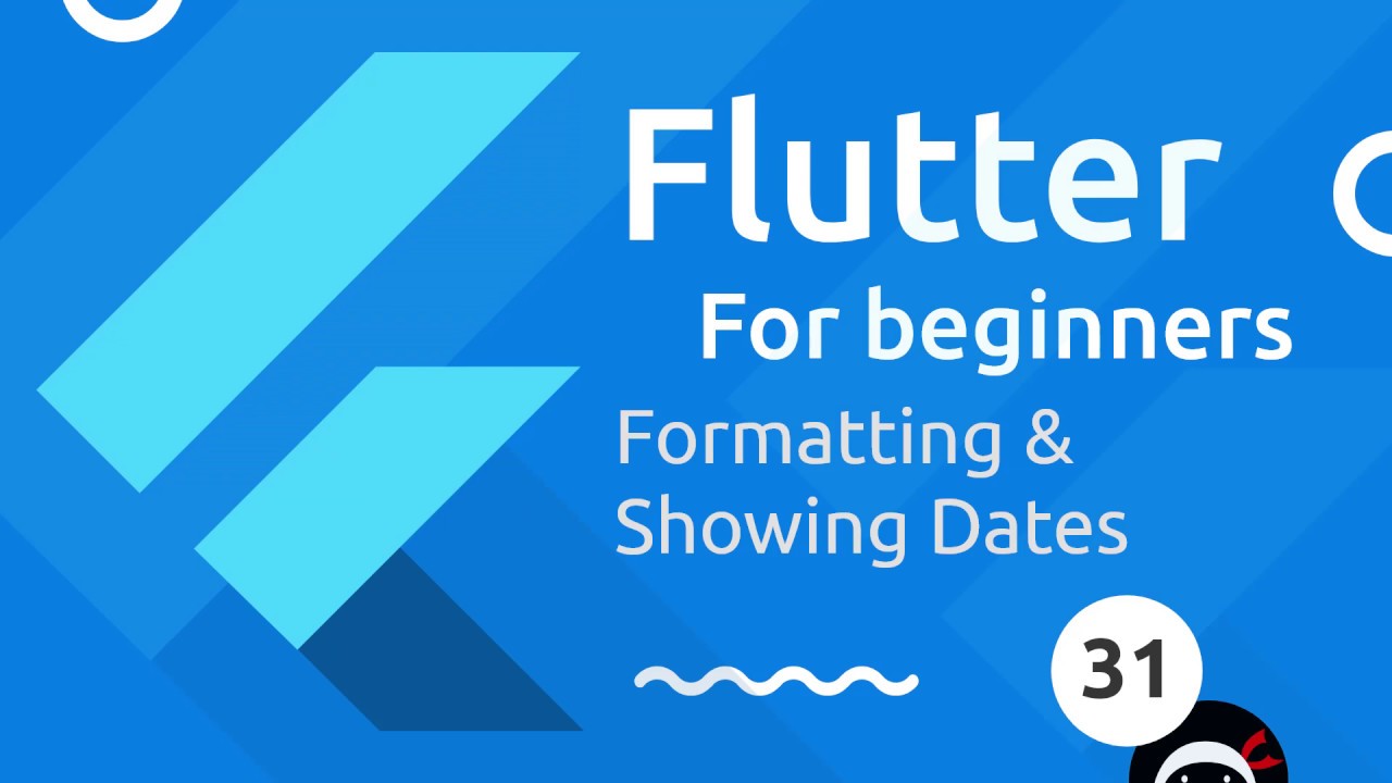 Flutter Tutorial for Beginners #31 - Formatting & Showing Dates
