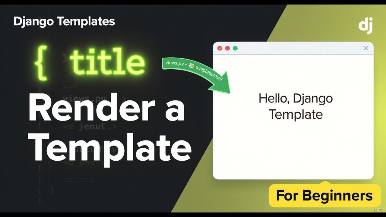 Tutorial 5 - Django Templates: Render a Template | Django Framework for Beginners