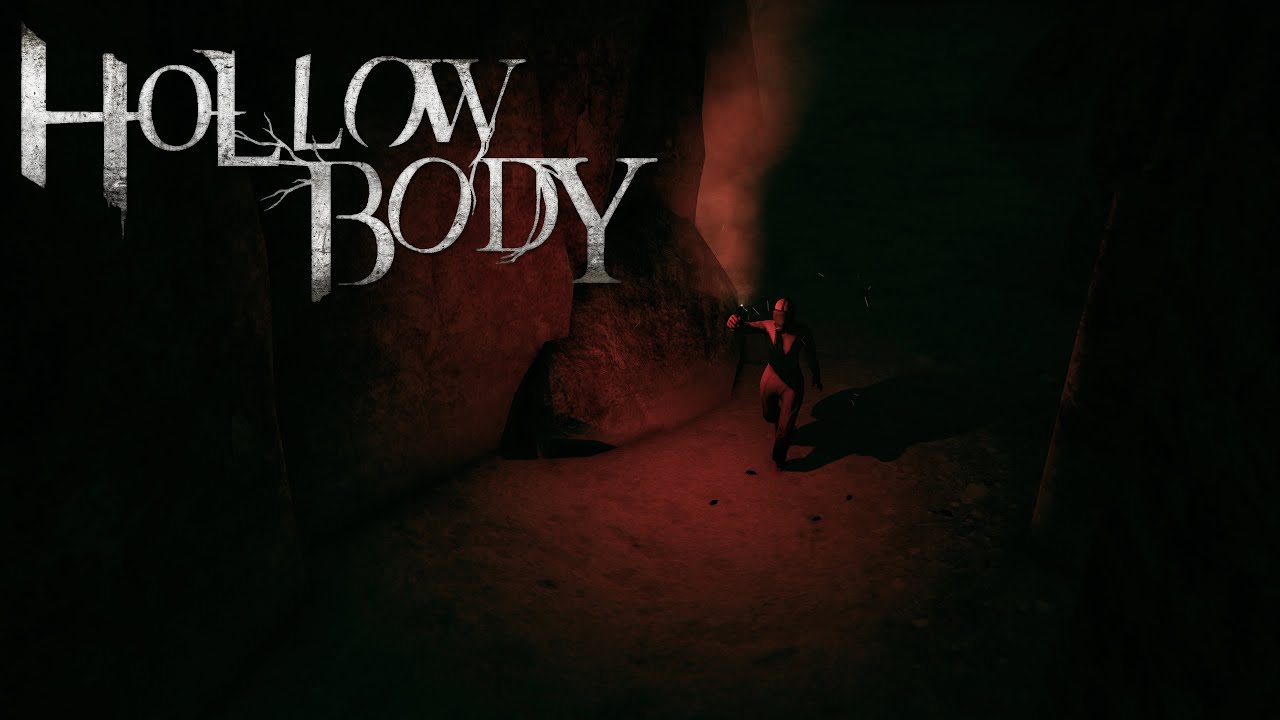 Indie Horror - Hollowbody (Part 1)