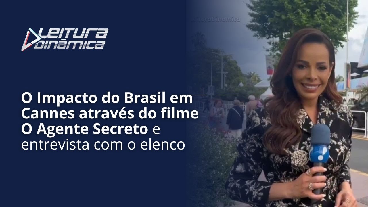 O Impacto do Brasil em Cannes através do filme O Agente Secreto e entrevista com o elenco