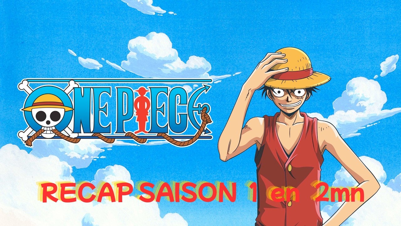 Recap saison 1 one piece en 2 mn