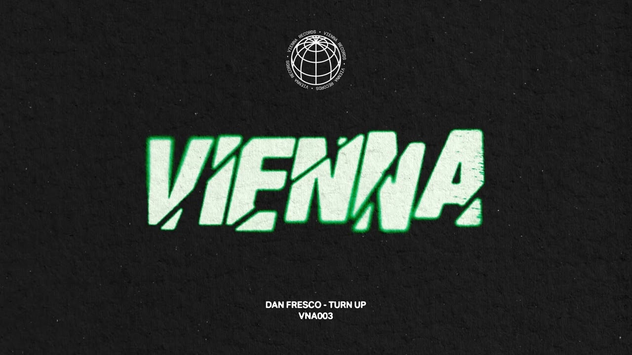 Dan Fresco - Turn Up [VNA003]