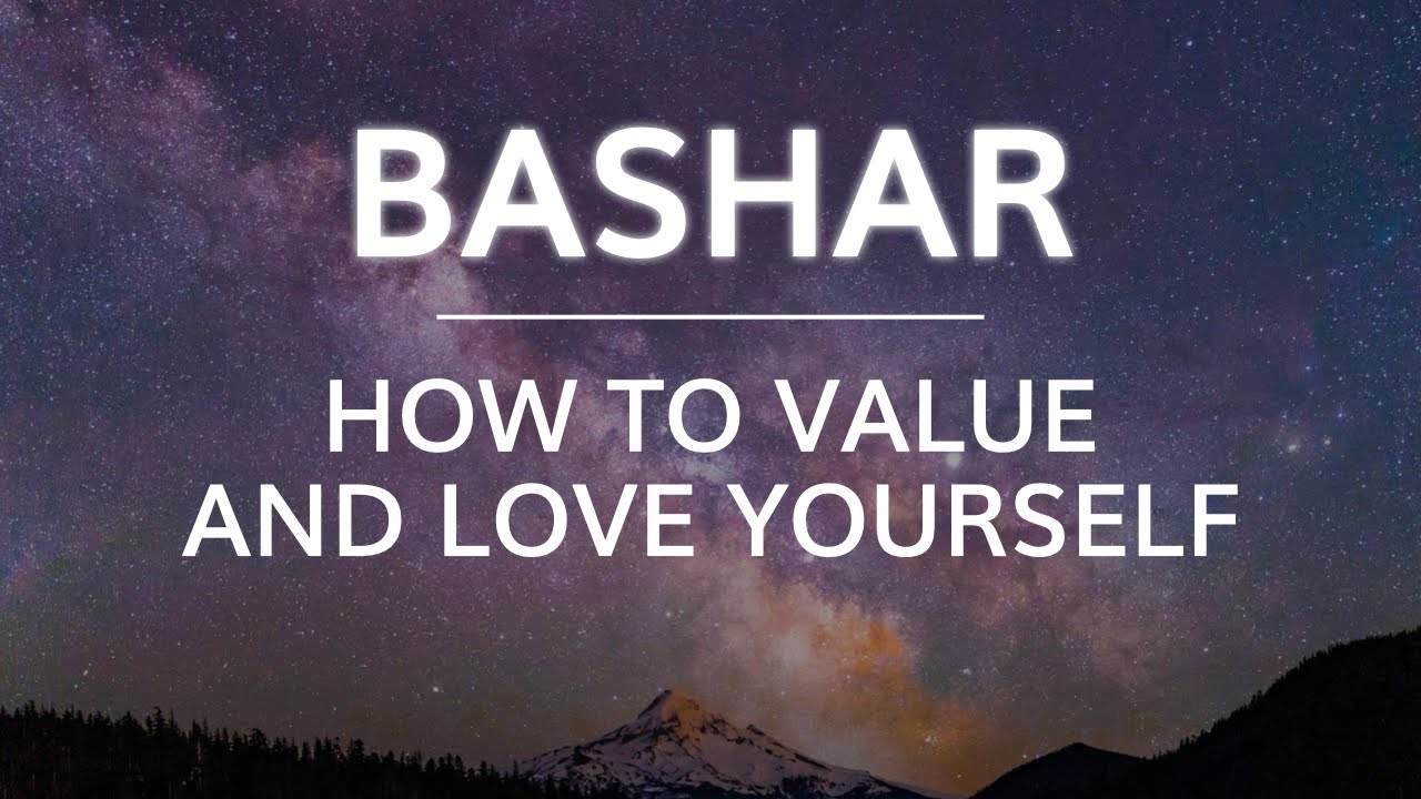 Understanding Your Self-Worth & Value | Bashar