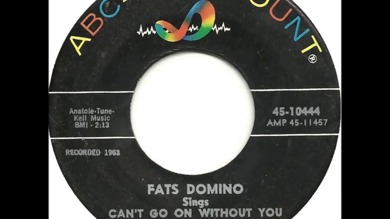 Fats Domino - Can't Go On Without You - April 21, 1963