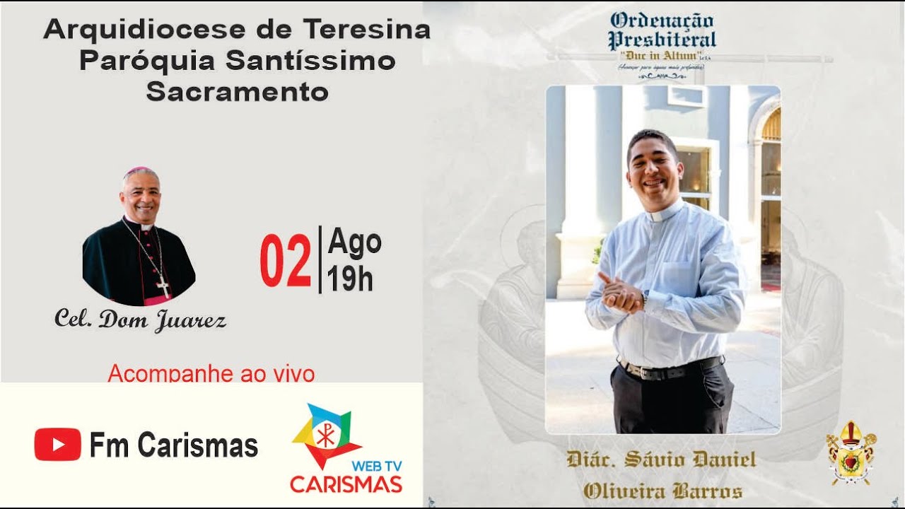 Ordenação Presbiteral do Diác. Sávio Daniel Oliveira Barros (02/08/2025)