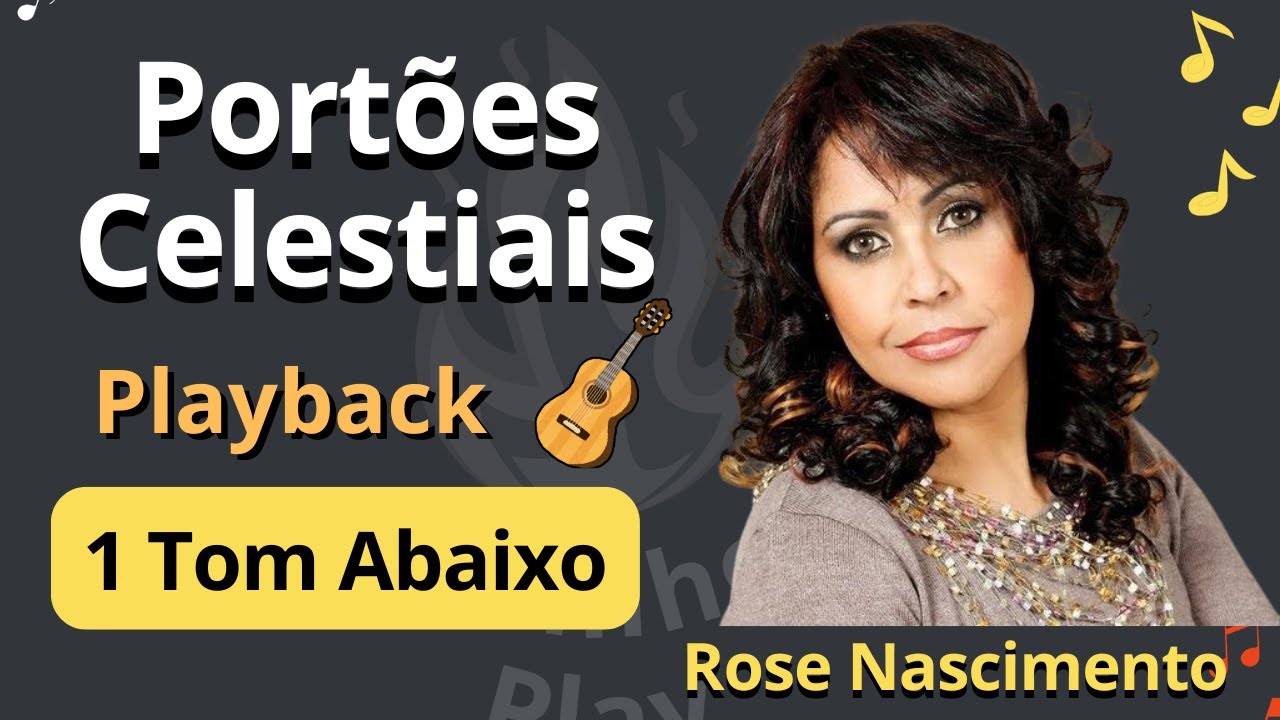 PORTÕES CELESTIAIS - Playback de Violão🎸- (Rose Nascimento)