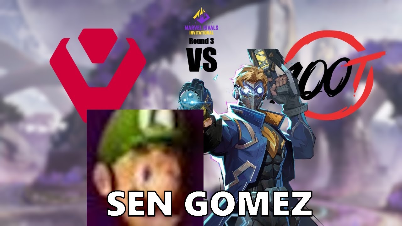 SEN SuperGomez Star-Lord POV | SEN vs 100T | Marvel Rivals Invitational #2 NA | Round 3 | Map 3