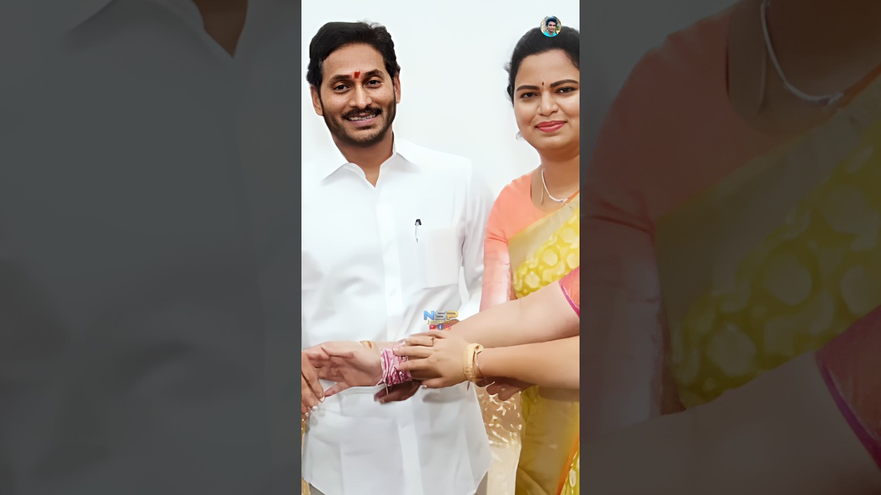 Y S Jagan Mohan reddy 💞 Happy Raksha Bandhan 💐 #shorts #viralvideo #rakshabandhan #ysjagan  #family