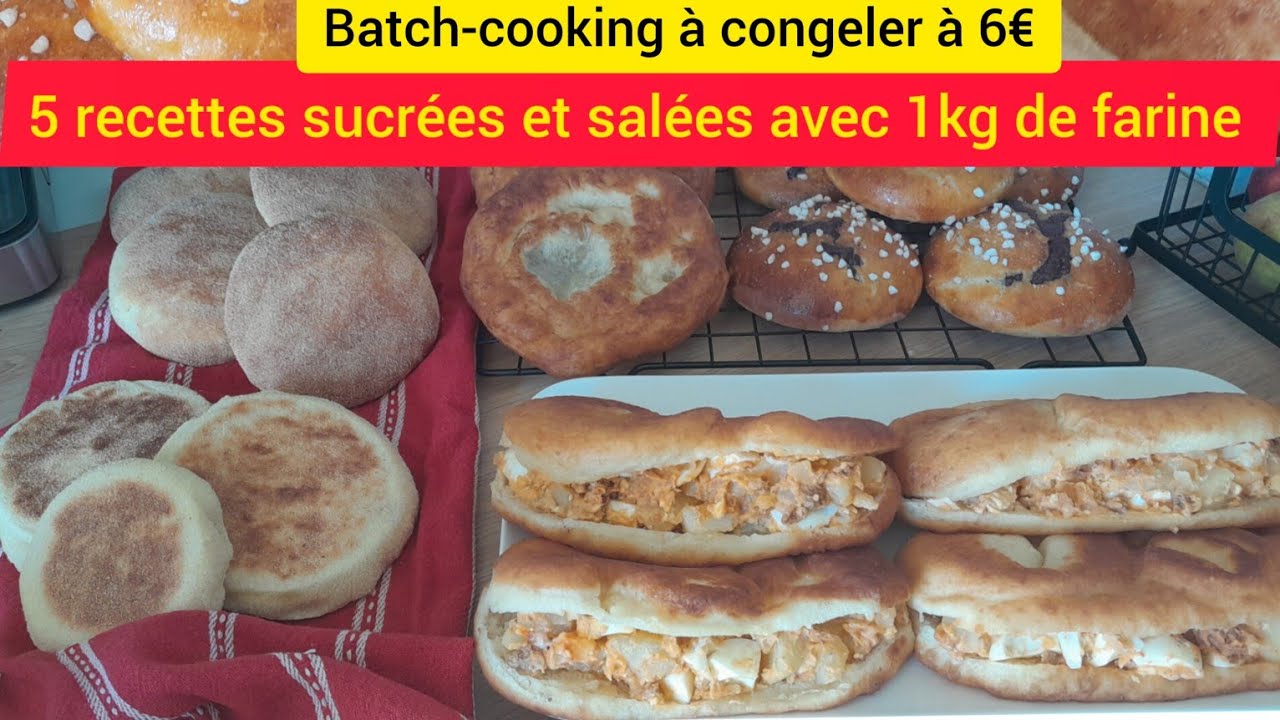 A 6€ seulement! Batch-cooking sucré salé réaliser 5 recettes avec 1kg de farine /défi petit budget