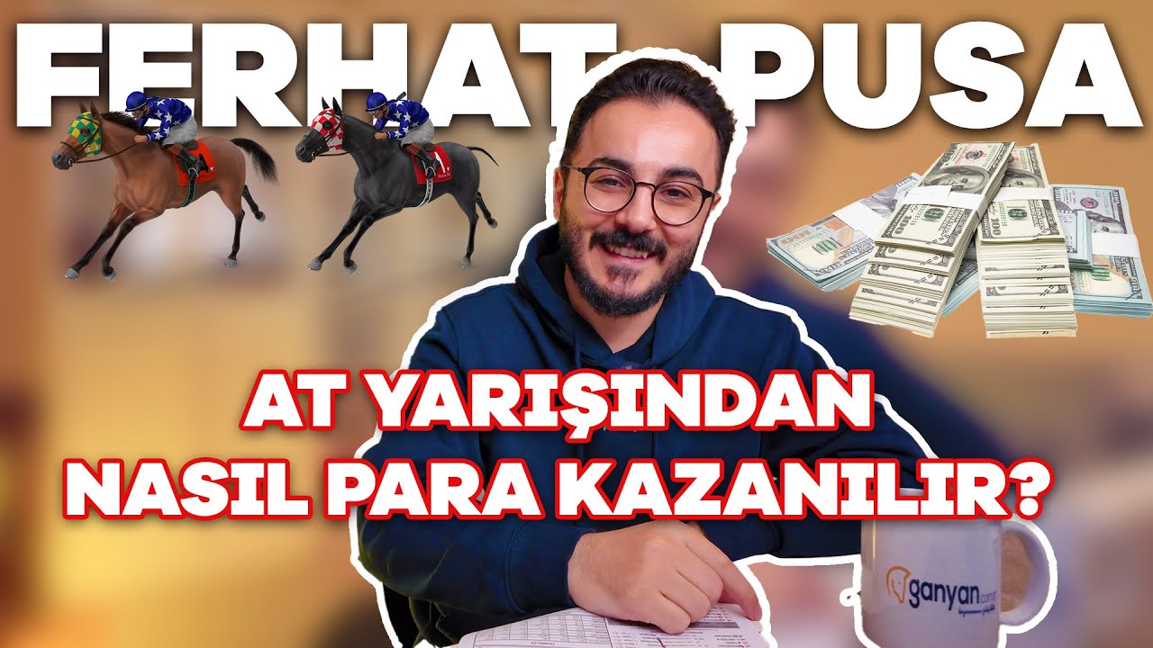 Ferhat Pusa anlattı At Yarışından Nasıl Para Kazanılır?