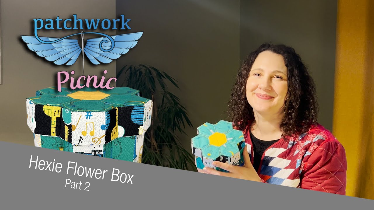 Making the Patchwork Picnic Hexie Flower Box Part 2
