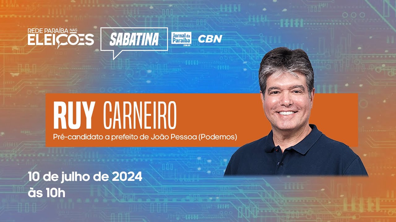 Eleições 2024: Sabatina com Ruy Carneiro (PODE), pré-candidato a prefeito de João Pessoa