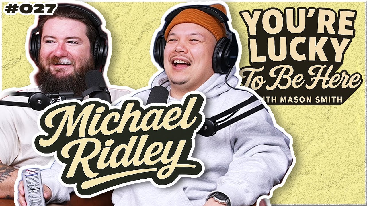 Froggydelic Journey (feat. Michael Ridley) - You're Lucky To Be Here | Ep. 27