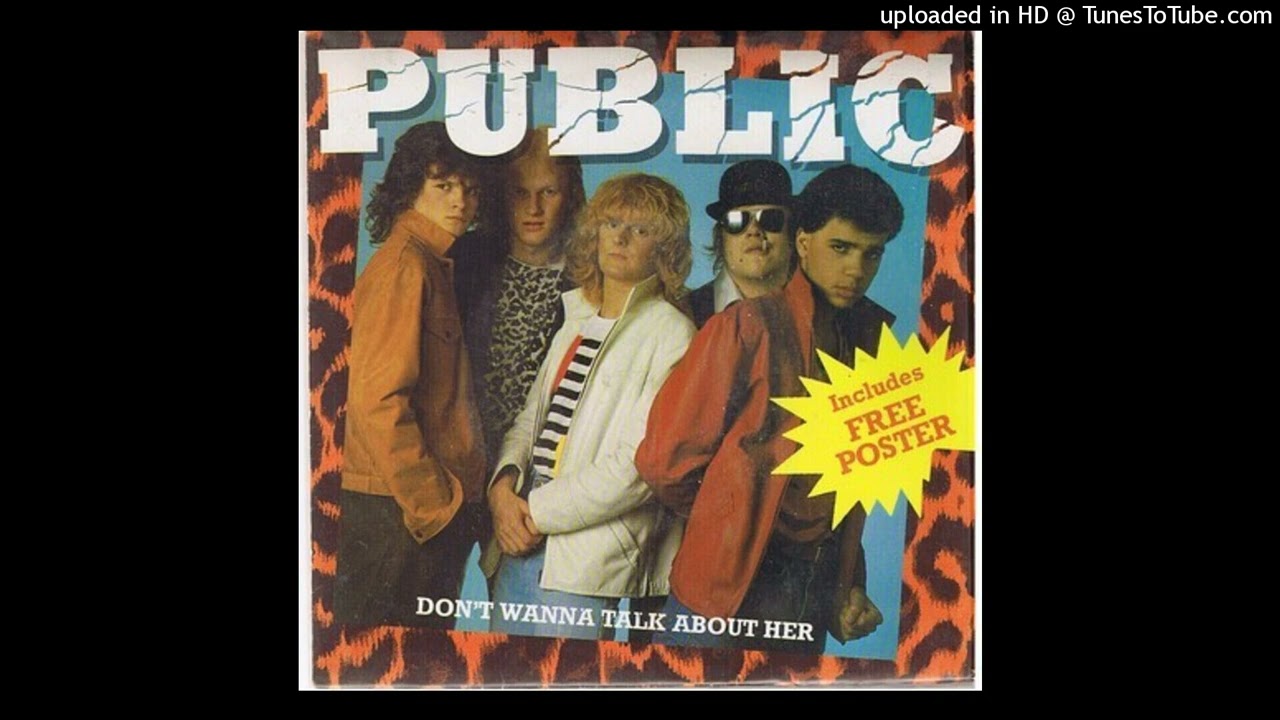 Public - Don't Wanna Talk About Her (1981)