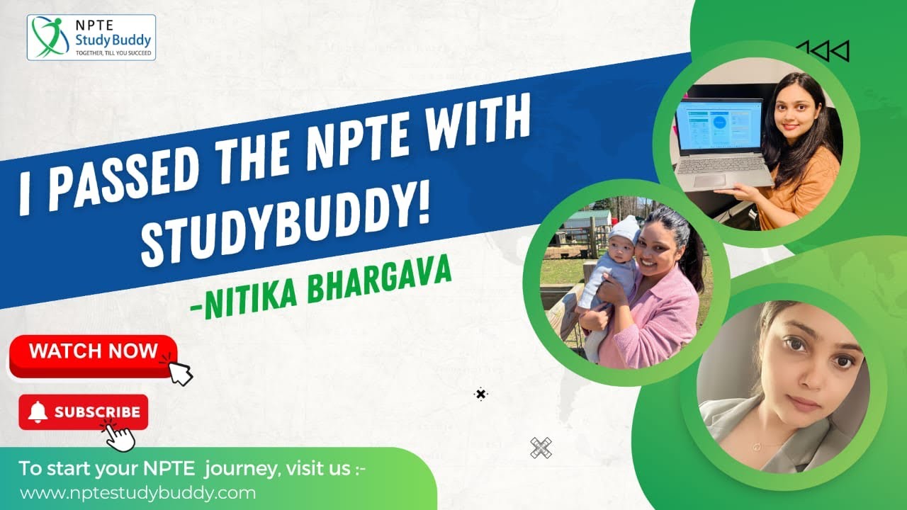 My NPTE journey with StudyBuddy | From PT in India to Licensed PT in the USA | Nitika Bhargava