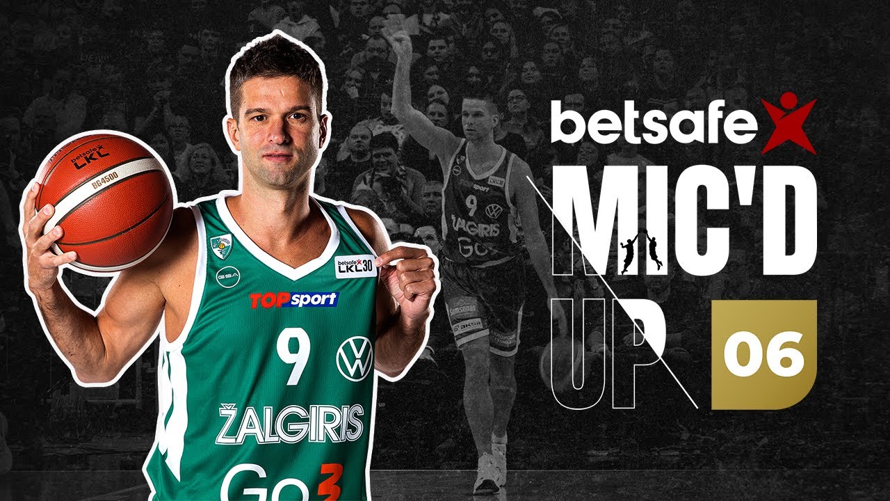 „Betsafe Mic’d Up“: Paskutinės M. Kalniečio karjeros rungtynės