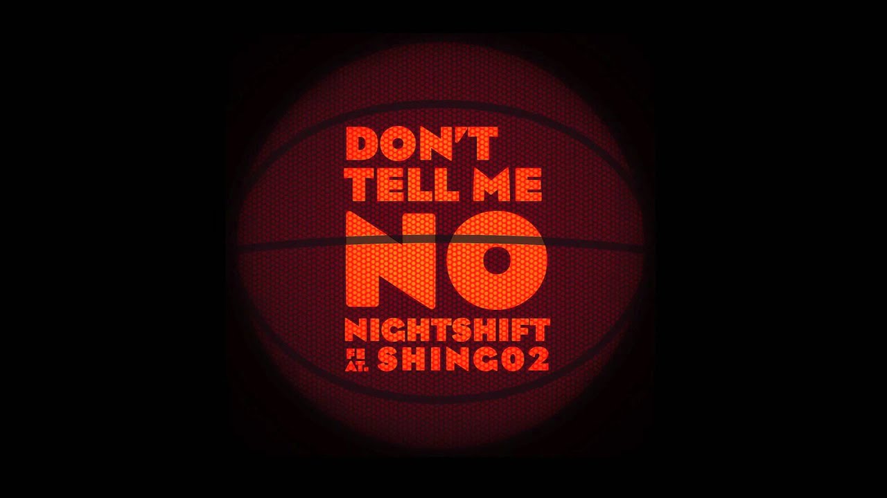 Don't Tell Me No - feat. Shing02