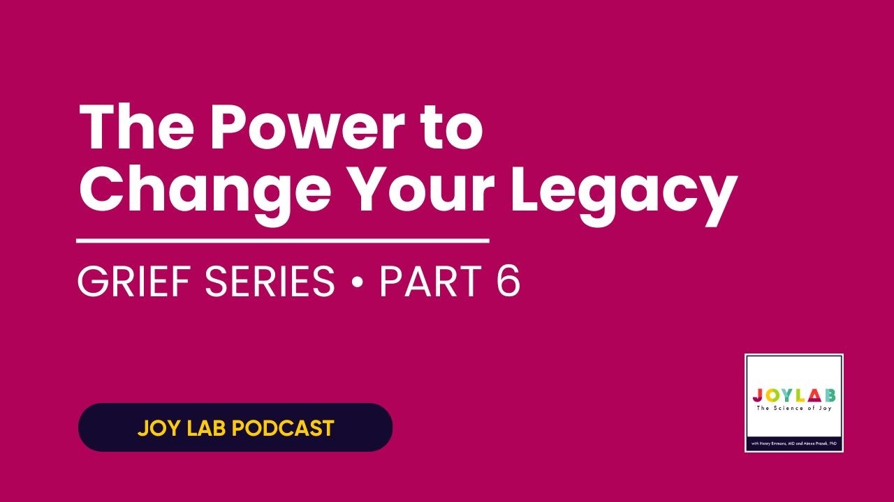Breaking the Cycle: Ancestral Grief, Epigenetics, & the Power to Change Your Legacy | Joy Lab [253]