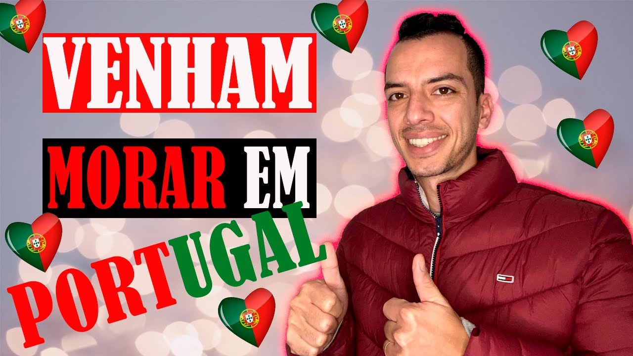 COMO MORAR EM PORTUGAL LEGALMENTE, O que fazer?