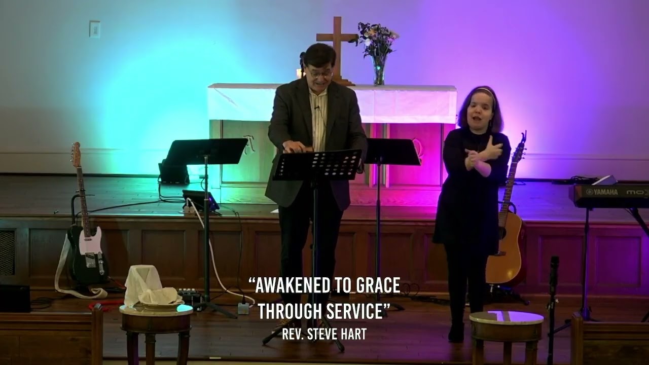 Awakened to Grace Through Service by Steve Hart