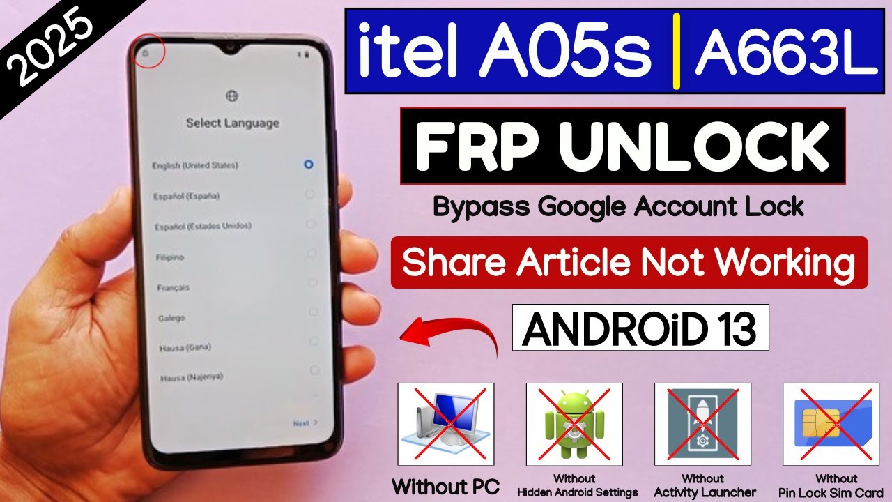 Itel A05s Frp Bypass Without PC - Share Article Not Working | Itel (A663L) Google Account Unlock