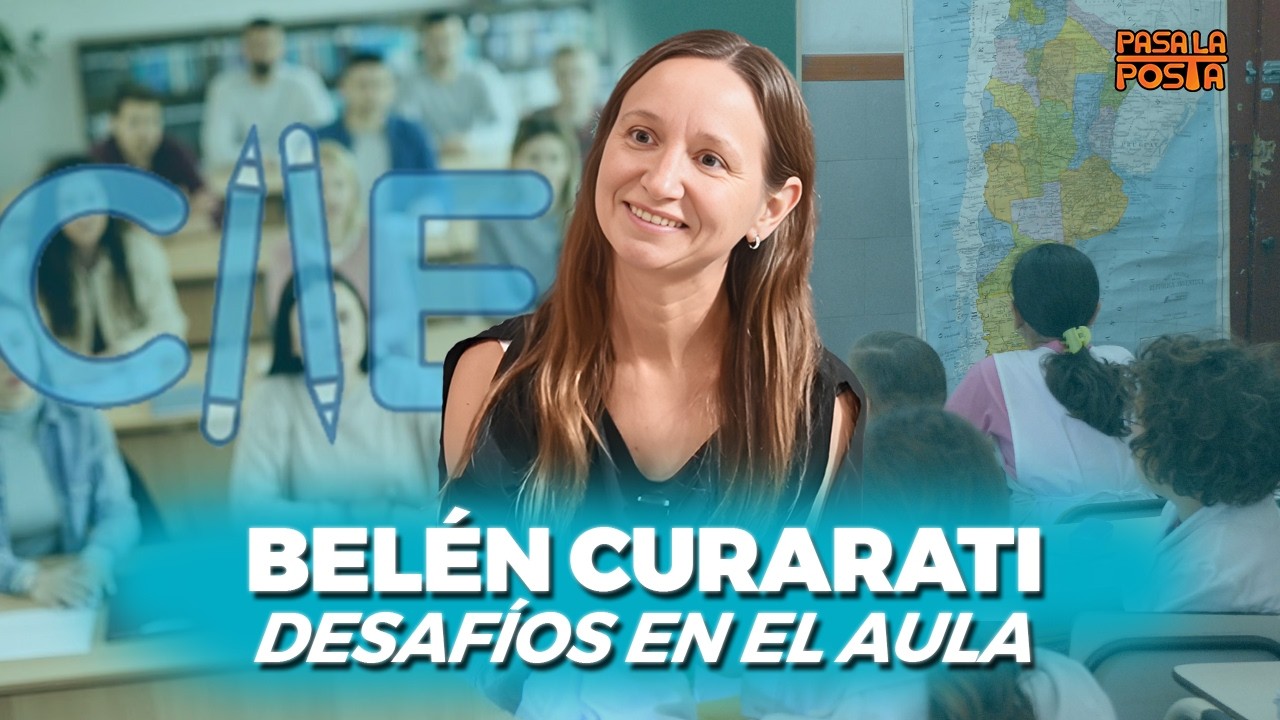 Formación docente en el CIIE- Belén Curarati en #PasáLaPosta