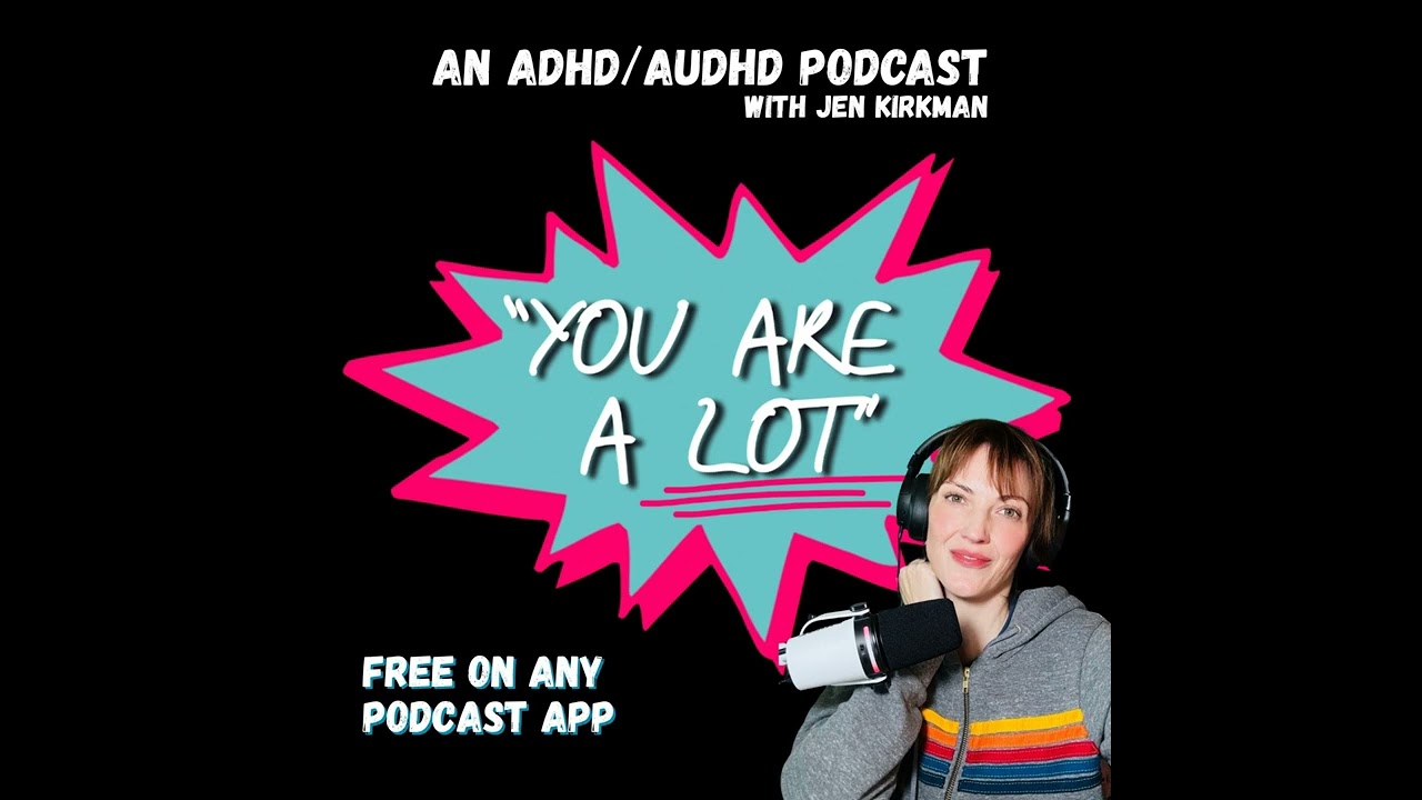 Ep# 72: Why Do My Feelings Change So Fast With ADHD & AuDHD?