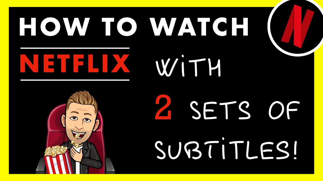 Как смотреть Netflix с двумя разными наборами субтитров для изучения языка