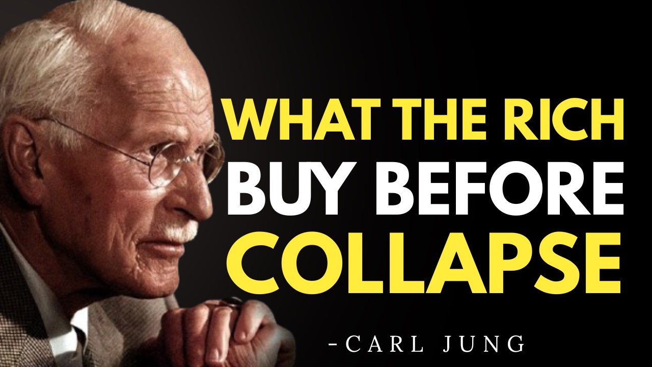 WHAT RICH PEOPLE BUY BEFORE EVERY ECONOMIC COLLAPSE | Carl Jung