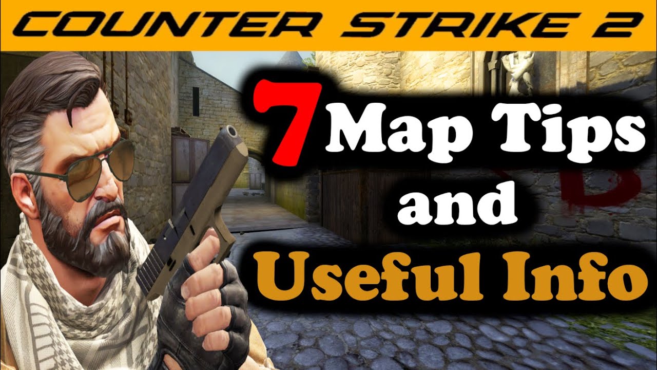 7 Map tips & Useful Info in Counter Strike 2