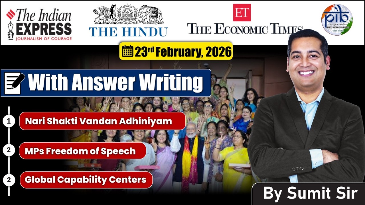 23 February, 2026 Editorial Discussion | Women Reservation, Mps Freedom of speech, GCC