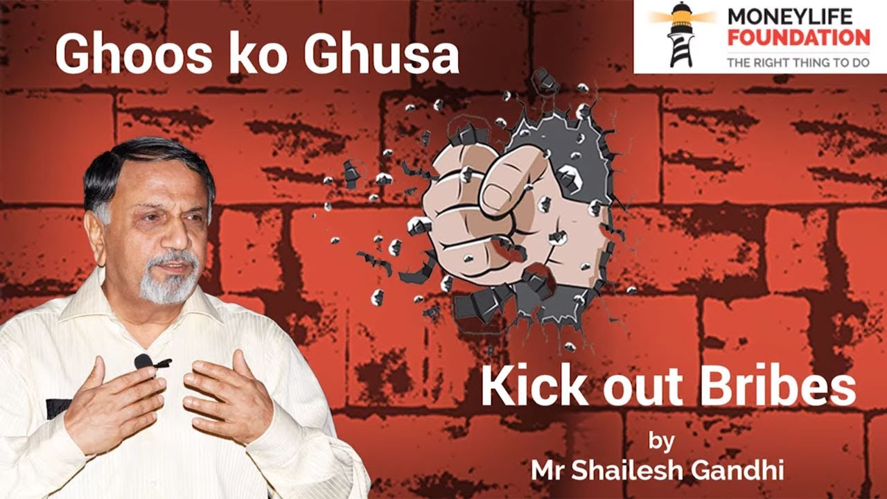 Understanding the powerful Act 21 to Kick Out Corruption! Shailesh Gandhi
