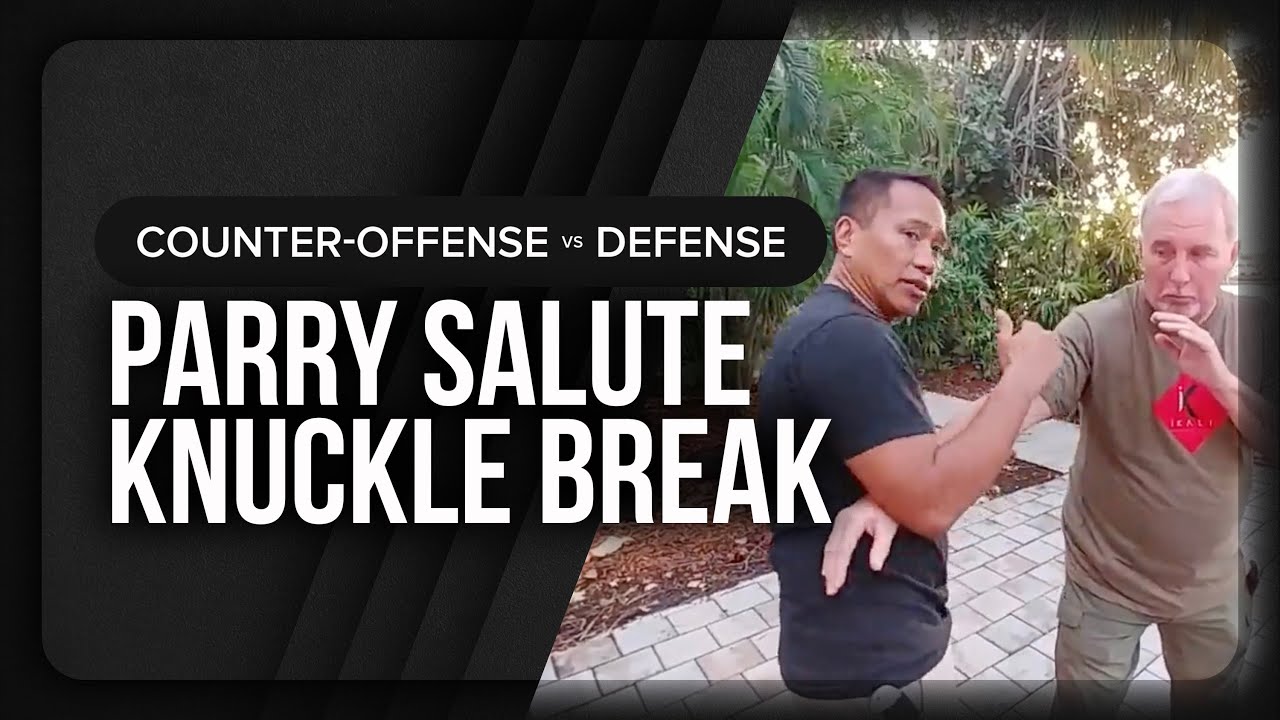 9.5 How to apply Parry Salute Knuckle Break? | Filipino Martial Arts Counter Offense VS Defense