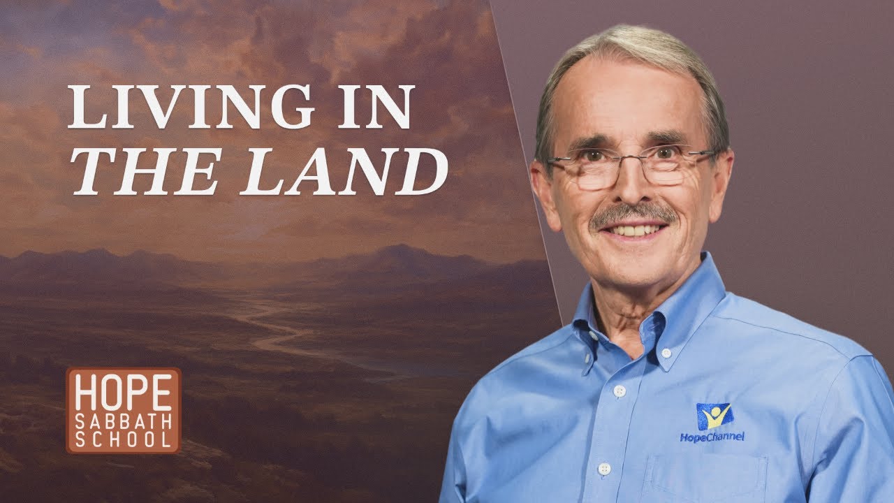 Lesson 11: LIVING IN THE LAND