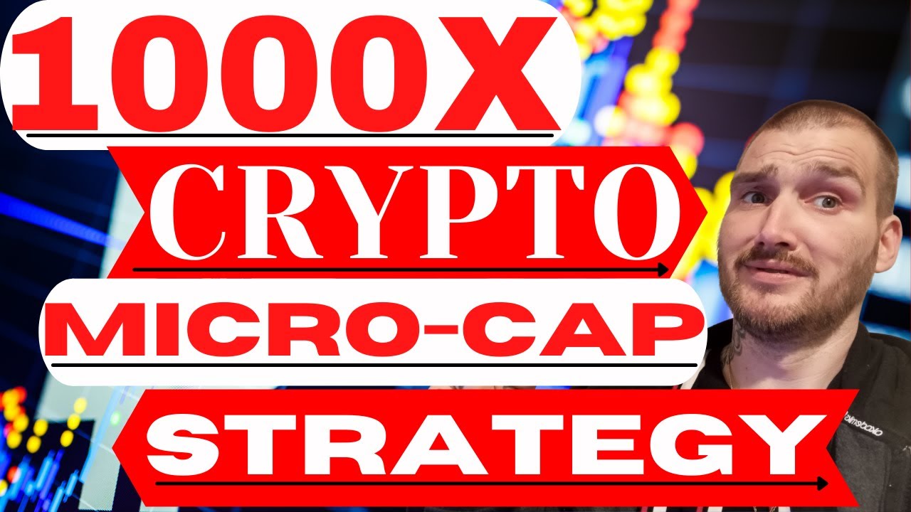 Micro Cap CRYPTO strategy that will make you rich! 1000X Your Crypto with Micro-Caps???