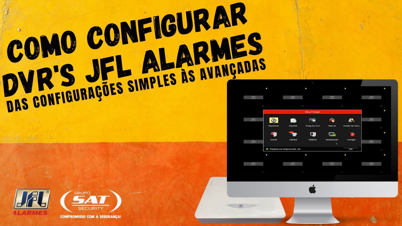 Como configurar DVR JFL - Configurações Iniciais e instalação