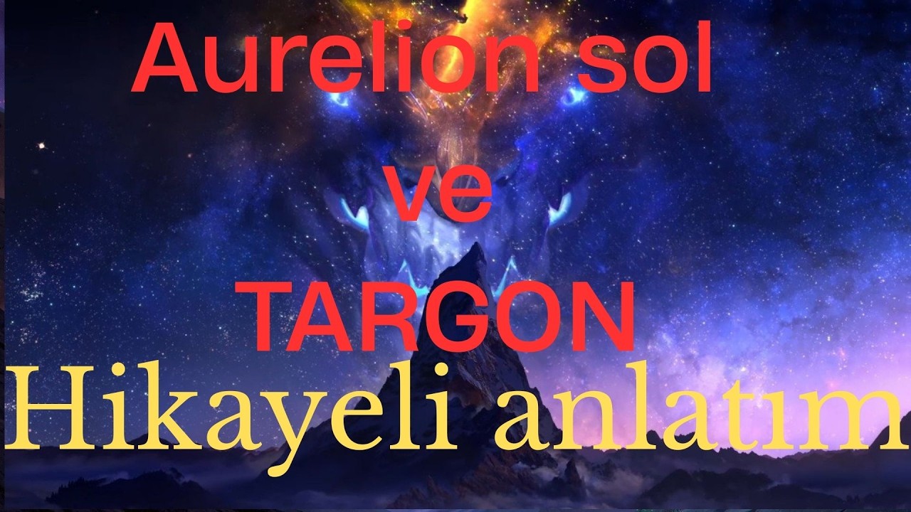 Runterra Evreni  | Başlangı&ccedil; - Aurelion Sol & Targon  | Evren G&uuml;nl&uuml;kleri | Podcast & Lore
