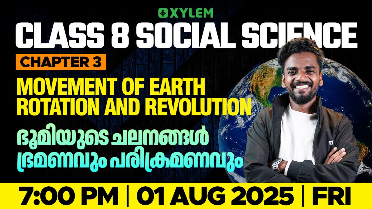 Class 8 Social Science | Chapter 3 : Movement of Earth Rotation and Revolution | Xylem Class 8